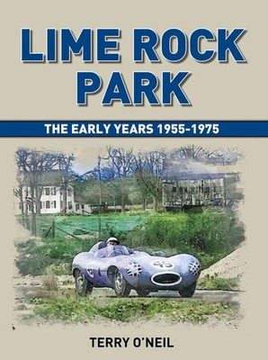 Neues Buch - Terry O'Neil - Lime Rock Park - Dalton Watson Fine Books