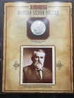 1885 $1 Morgan Silver Dollar Uncirculated w/ Charles Goodnight Stamp #289