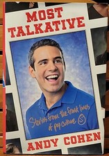 MOST TALKATIVE: STORIES FROM THE FRONT LINES BY ANDY COHEN 1ST EDITION