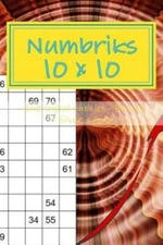 Numbriks 10X 10 - 250 Logical Puzzles - Bronze + Silver + Gold: Easy