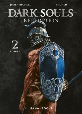 MANA BOOKS Dark Souls  Bonfire (French)  Dark Souls Redemption 02 by Julien Blon