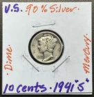 1941 S - 10C Mercury Dime / 90% Silver Coin.