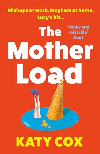 The Mother Load: Funny and uplifting - Motherland meets The A Word - Cox, Katy