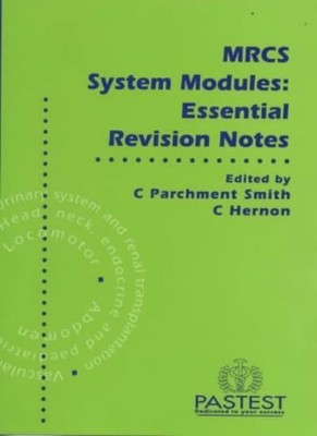 MRCS System Modules: Essential Revision Notes: Set 2 & 3,Catheri