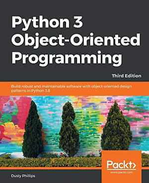 Python 3 Object-oriented Programming - - Paperback, by Phillips Dusty - Good