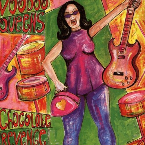 Voodoo Queens Chocolate Revenge (CD)