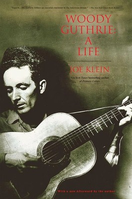 Woody Guthrie A Life Joe Klein Taschenbuch Einband - flex.(Paperback) Englisch