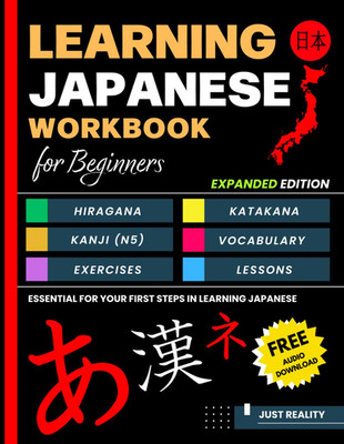 Learning Japanese Workbook for Beginners: Hiragana Katakana And Kanji - Quick an
