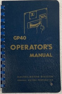 Electro-Motive EMD GP40 Locomotive Operator's Manual, 1967