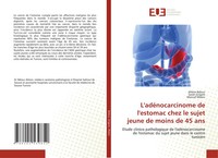 Ahlem Bdioui (U. A.) | L'adéNocarcinome De L'estomac Chez Le Sujet Jeune De...