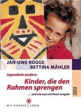 Irgendwie anders: Kinder, die den Rahmen sprengen: ... u... | Buch | Zustand gut
