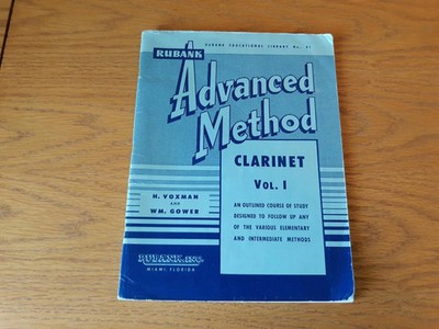 Rubank Advanced Method, Clarinet Vol. I by H. Voxman and Wm. Gower