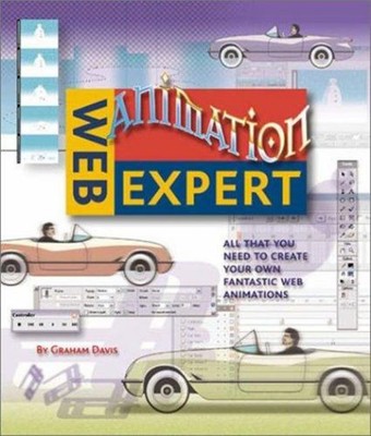Web Animation Expert : All That You Need to Create Your Own Fanta