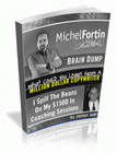 Brain Dump: What Could You Learn From a Million Dollar Copywriter... (EBook)