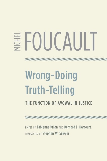 WrongDoing TruthTelling by Michel Foucault PAPERBACK 9780226708904