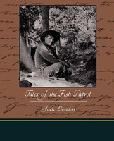 Jack London | Tales Of The Fish Patrol | Taschenbuch | Englisch (2009)