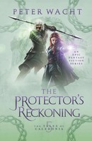Peter Wacht | The Protector's Reckoning | Taschenbuch | Englisch (2023)