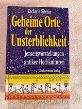 Geheime Orte der Unsterblichkeit von Zecharia Sitchin | 📕 691