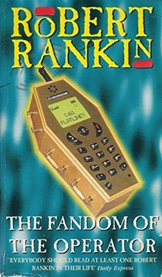 The Fandom Of The Operator by Rankin, Robert 0552148970 FREE Shipping