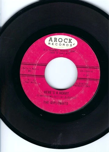 THE DIPLOMATS- "HERE'S A HEART"/"HE'S GOT YOU NOW"- AROCK 1004