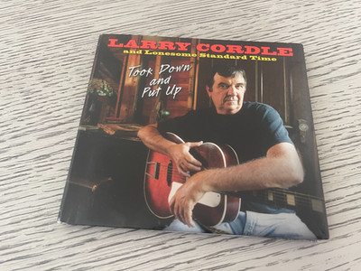 Larry Cordle & Lonesome Standard Time - Took Down & Put Up - CD - US Country -5D