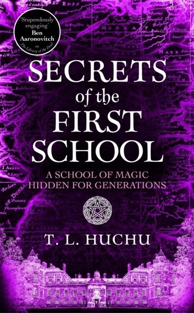 Secrets of the First School by T. L. Huchu Paperback