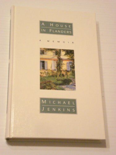 A House in Flanders (Thorndike Press Large Print Basic Series) B - Michael Jenkins