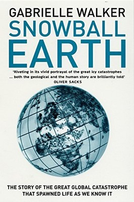 Snowball Earth by Walker, Gabrielle 0747568502 FREE Shipping