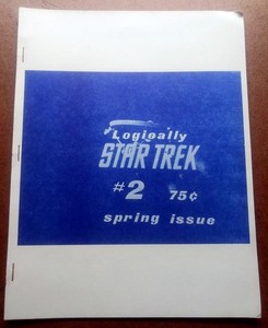 Logically STAR TREK # 2 Spring 1975 Issue RARE Fanzine Alaska