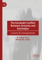 The Karabakh Conflict Between Armenia And Azerbaijan | Causes & Consequences