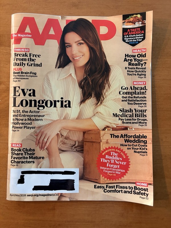 AARP The Magazine Apr/May 2026 Illustrated Issue w/ Eva Longoria Health Money