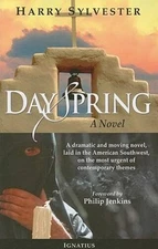 Dayspring: A Novel - Paperback By Harry Sylvester - VERY GOOD