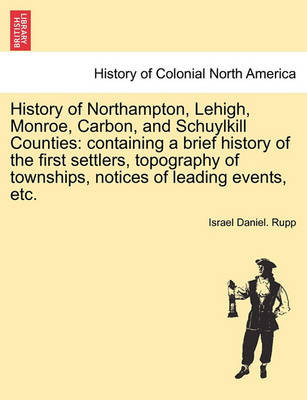 Geschichte von Northampton, Lehigh, Monroe, Carbon, ein
