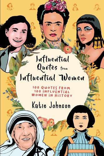 Thumbnail - Katie Johnson Inspiring Quotes From Inspiring Women (taschenbuch)