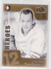 04/05 ITG...YVAN COURNOYER...HEROES AND PROSPECTS...CARD # 137...CANADIENS