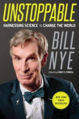 Unstoppable: Harnessing Science to Change the World - Paperback - GOOD