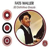 50 Definitive Greats, Fats Waller, New