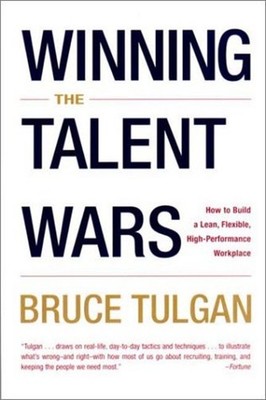 Winning the Talent Wars : How to Build a Lean Flexible High Perfo