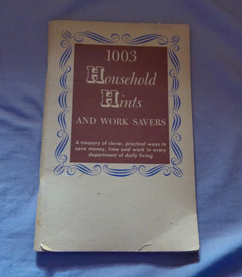 1003 Household Hints and work savers 1948 paperback book