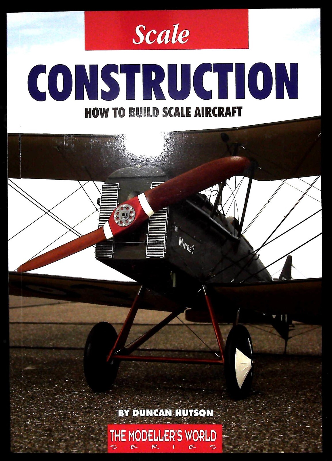 Scale Construction Scale Model Aircraft Book New Duncan Hutson