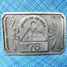 Spirit of Denver 76 Belt Buckle Colorado Mayors Committee 19 for 76 Vtg .TWY070