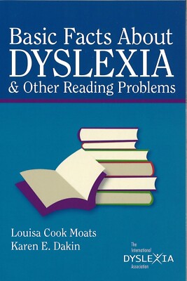 Basic Facts about Dyslexia and Other Reading Problems Perfect