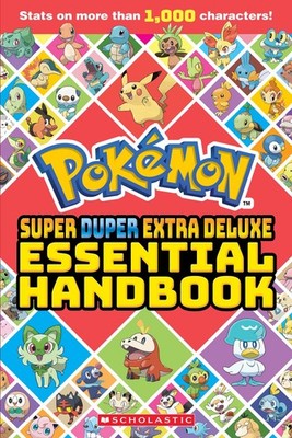 Super Duper Extra Deluxe Essential Handbook (Pokémon) by