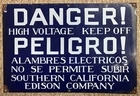 Vintage Original DANGER! HIGH VOLTAGE So Cal Edison Porcelain Sign Bilingual