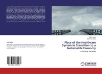Place Of The Healthcare System In Transition To A Sustainable Economy Sofija Adz