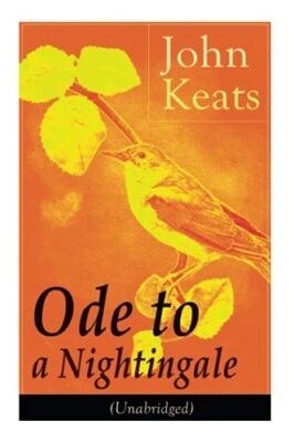 John Keats: Ode to a Nightingale (Unabridged)                                  