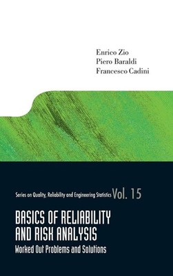 BASICS OF RELIABILITY AND RISK ANALYSIS: WORKED OUT PROBLEMS AND SOLUTIONS (...