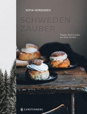 Sofia Nordgren Li Schwedenzauber: Vegane Backrezepte aus (Hardback) (UK IMPORT)