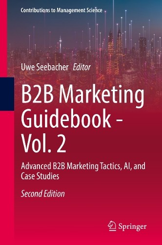 B2B Marketing Guidebook - Vol. 2 - 9783031911941