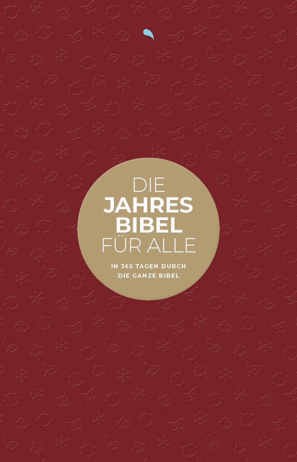 Die Jahresbibel Für Alle - ""red Edition"" Mitherausgegeben Von